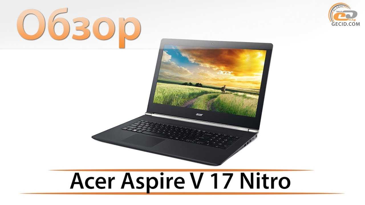 Обзор игрового ноутбука acer aspire nitro vn7-793 black edition